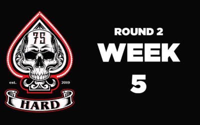 75 Hard R2: Week 5